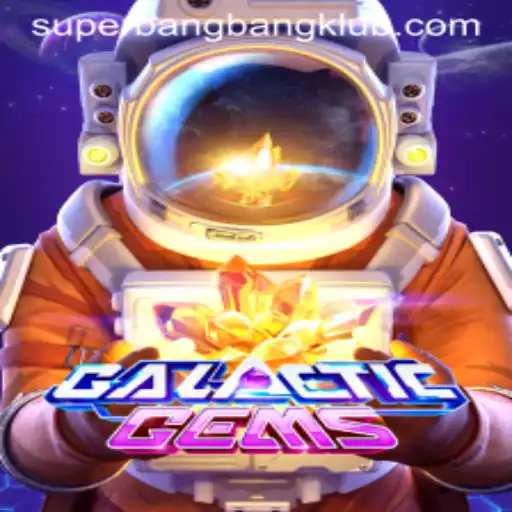 GalacticGems: A Universe of Adventure and Excitement with Superbangbang