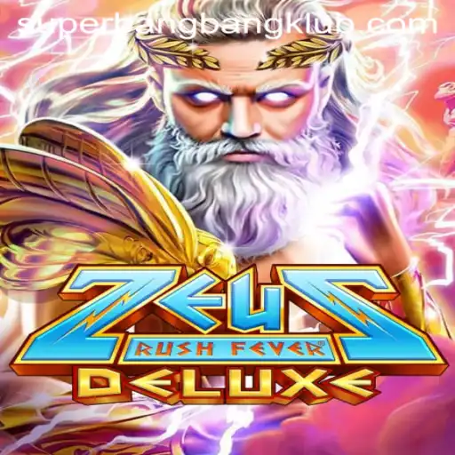 ZeusRushFeverDeluxe: A Divine Gaming Experience