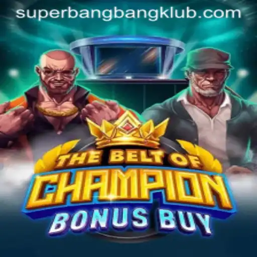 Exploring TheBeltOfChampionBonusBuy: A Gamechanger in the eGaming World